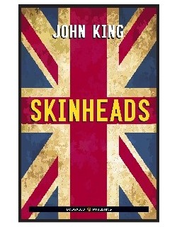 image: Skinheads - John King